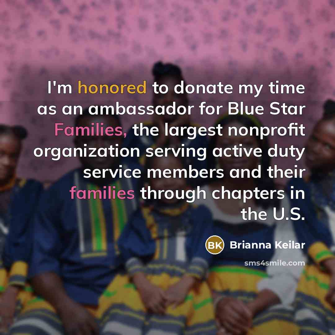 “I'm honored to donate my time as an ambassador for Blue Star Families, the largest nonprofit organization serving active duty service members and their families through chapters in the U.S.” quote by Brianna Keilar