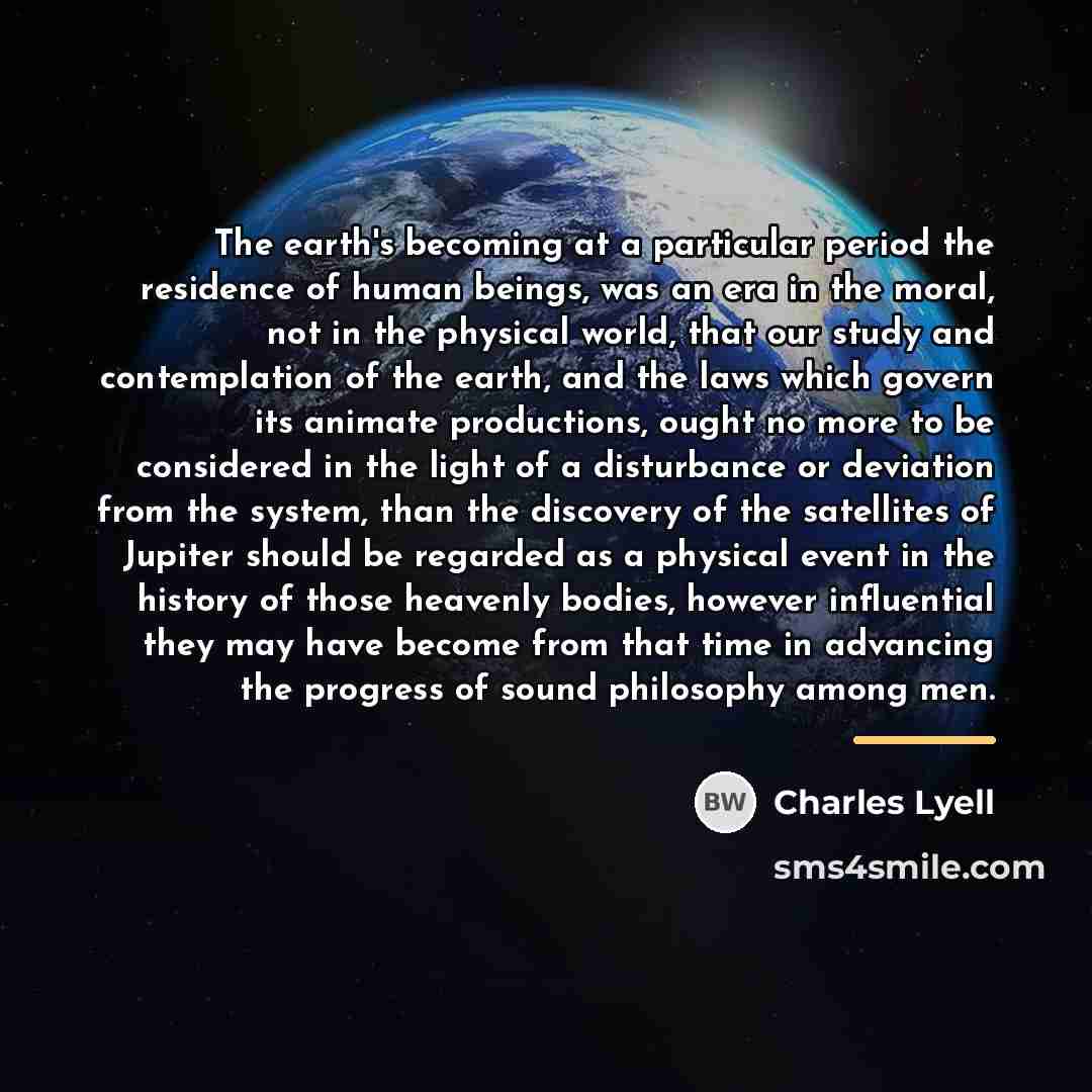 “The earth's becoming at a particular period the residence of…” quote by Charles Lyell