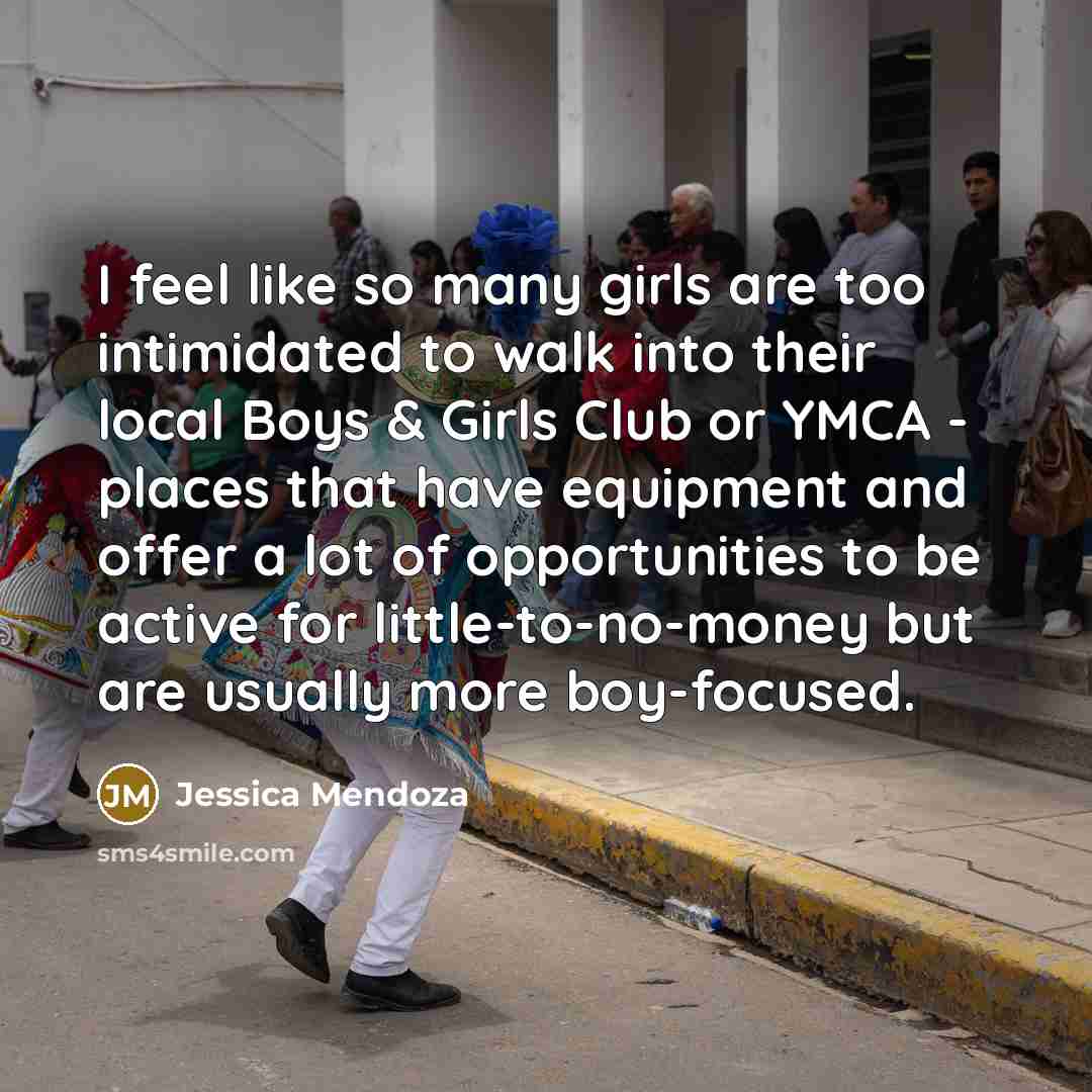 “I feel like so many girls are too intimidated to…” quote by Jessica Mendoza