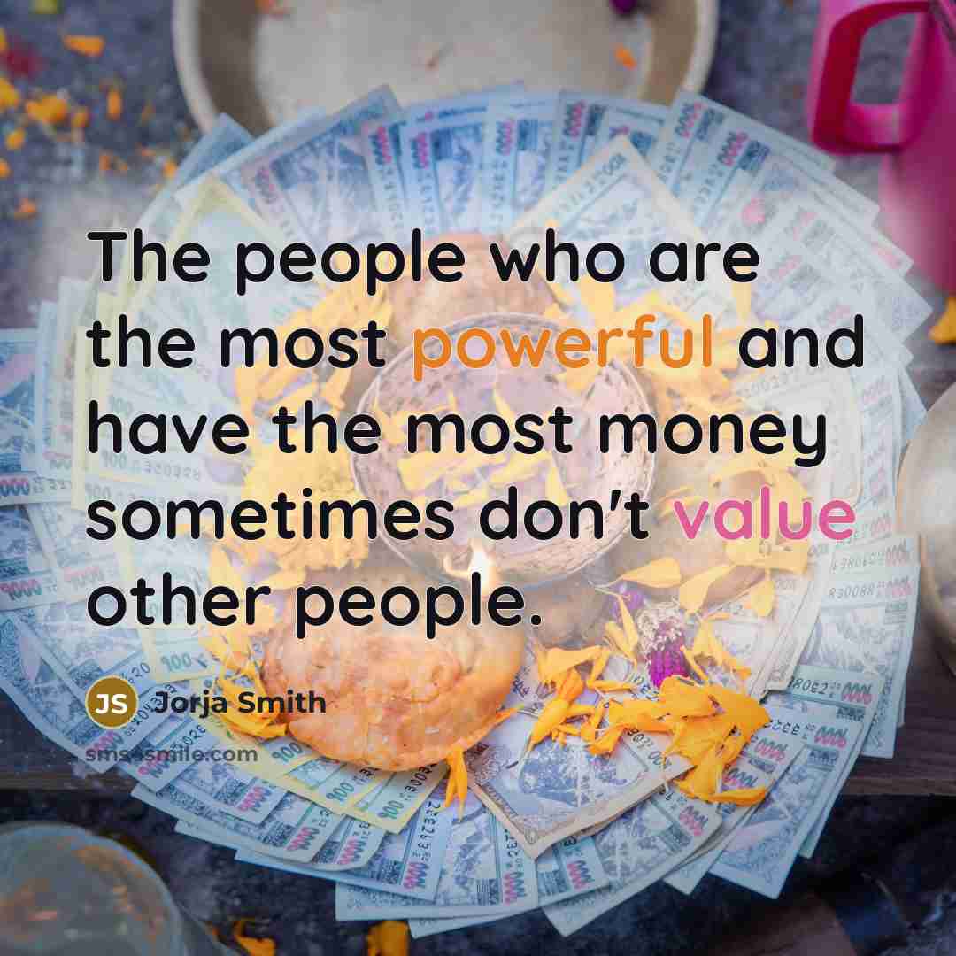 “The people who are the most powerful and have the…” quote by Jorja Smith