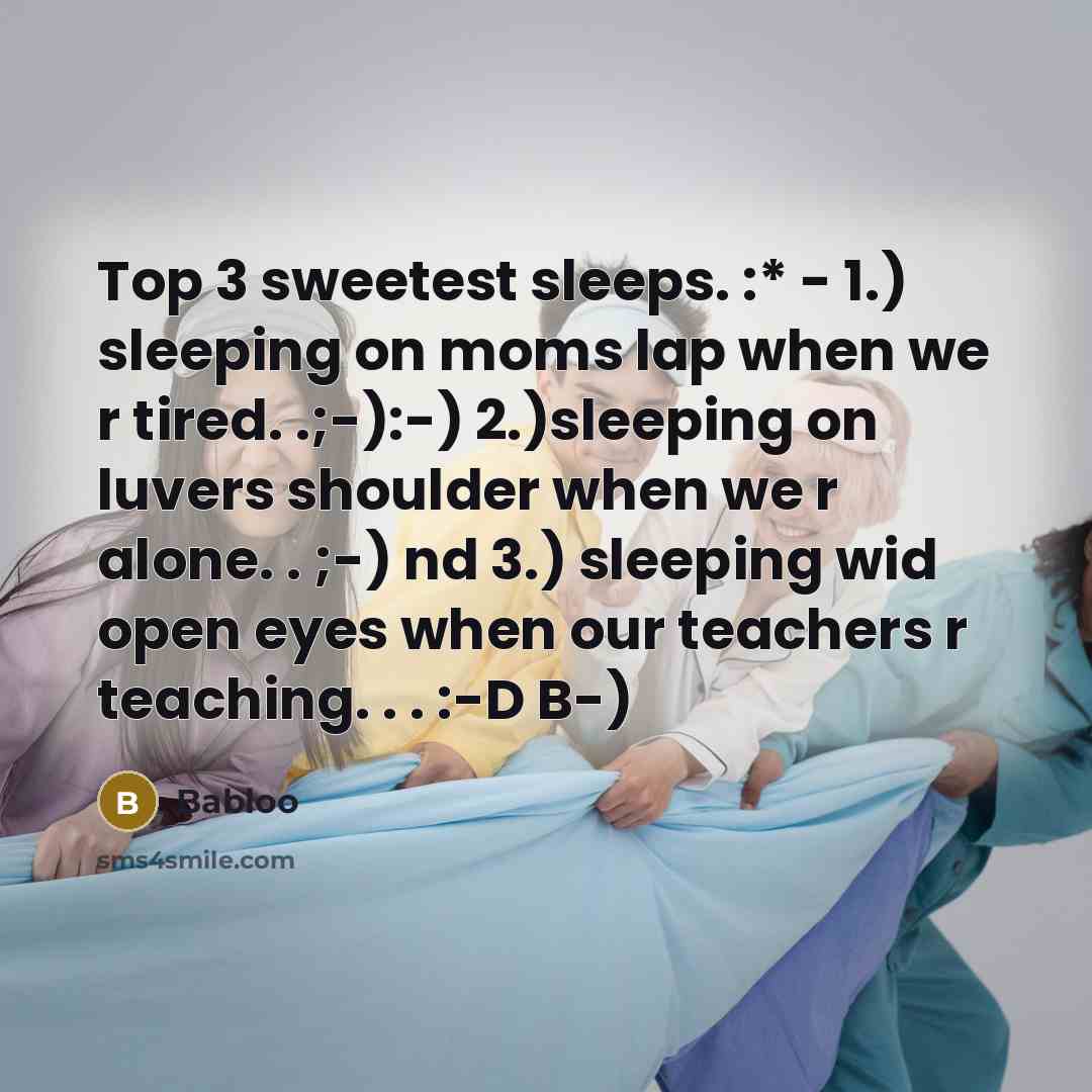 “Top 3 sweetest sleeps. :* - 1.) sleeping on moms…” quote by Babloo
