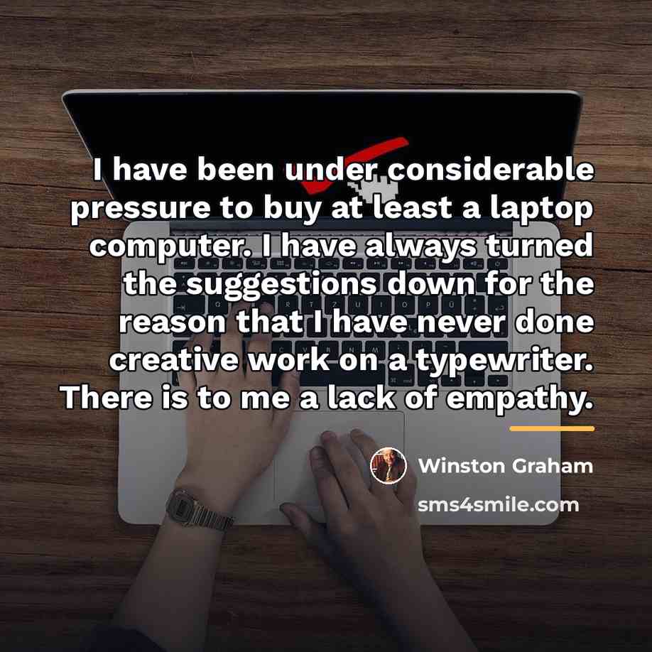 “I have been under considerable pressure to buy at least…” quote by Winston Graham
