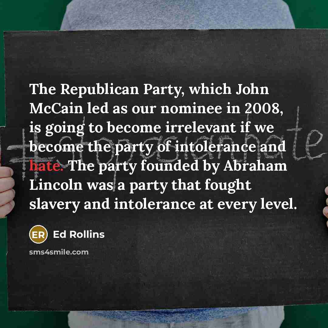 “The Republican Party, which John McCain led as our nominee…” quote by Ed Rollins