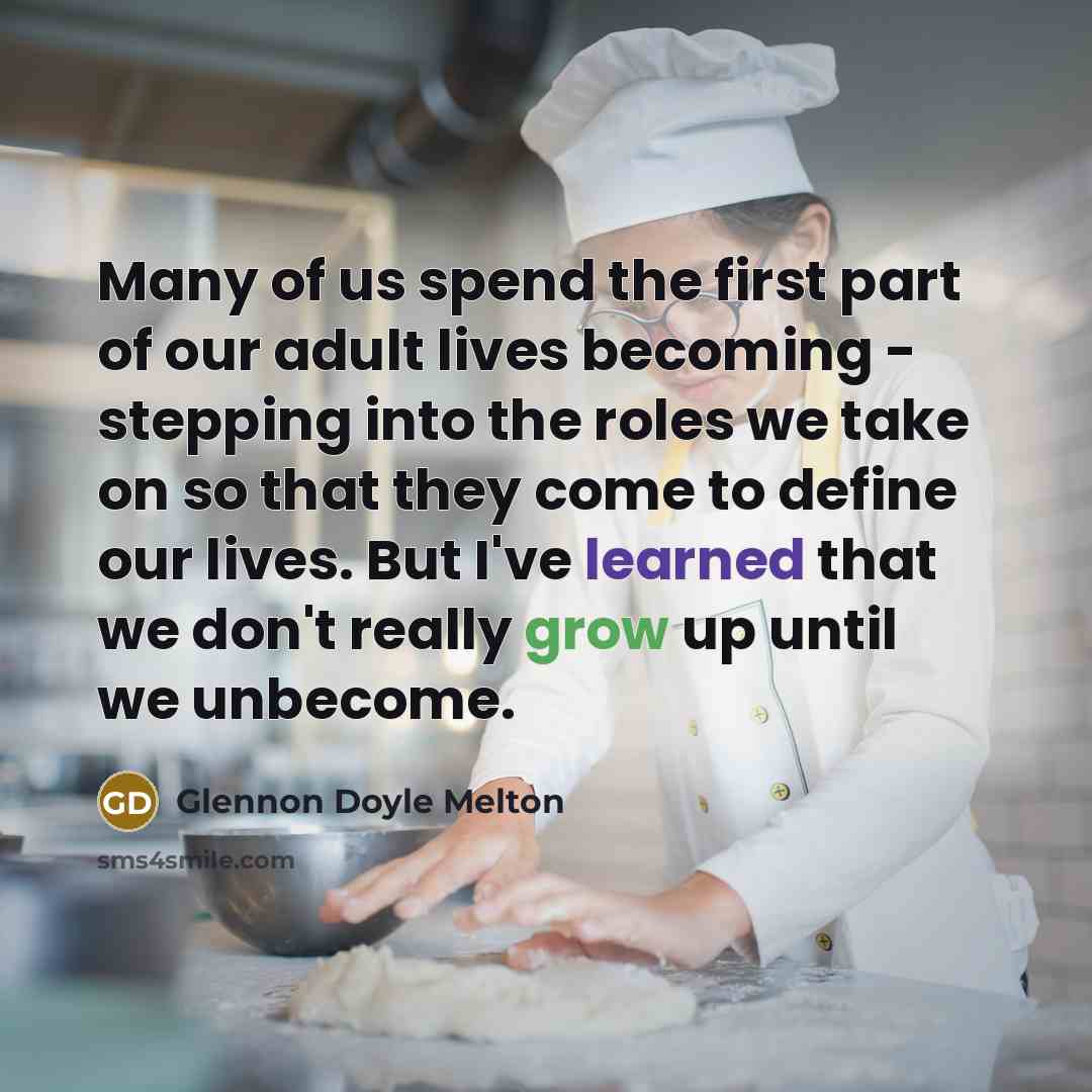 “Many of us spend the first part of our adult…” quote by Glennon Doyle Melton