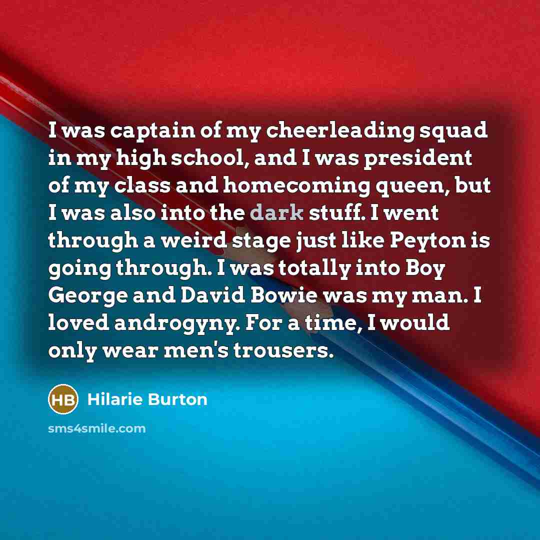 “I was captain of my cheerleading squad in my high…” quote by Hilarie Burton
