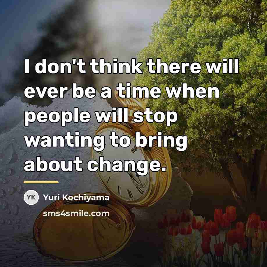 “I don't think there will ever be a time when…” quote by Yuri Kochiyama