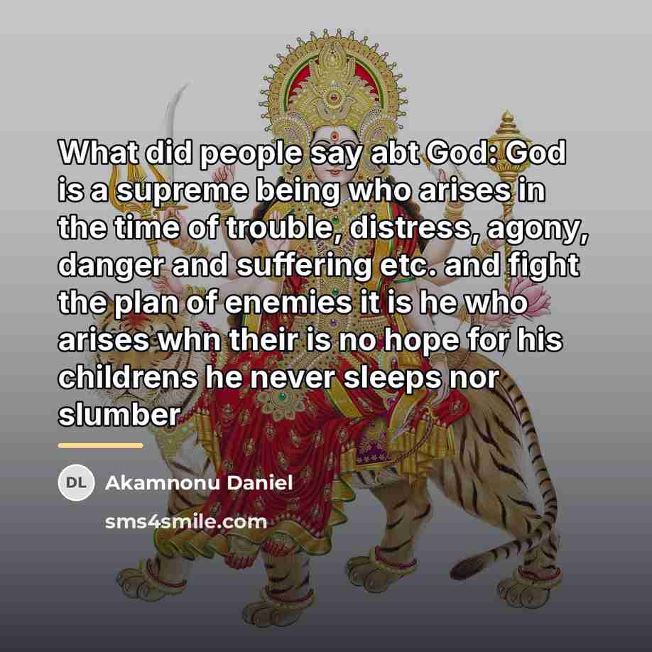 “What did people say abt God: God is a supreme…” quote by Akamnonu Daniel