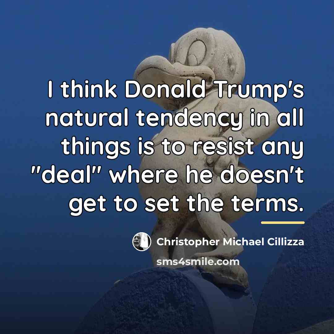 “I think Donald Trump's natural tendency in all things is…” quote by Christopher Michael Cillizza