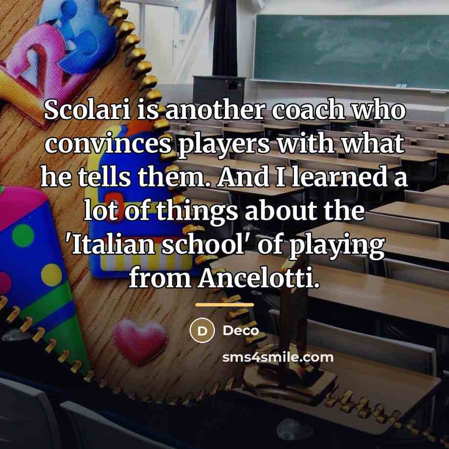 “Scolari is another coach who convinces players with what he…” quote by Deco