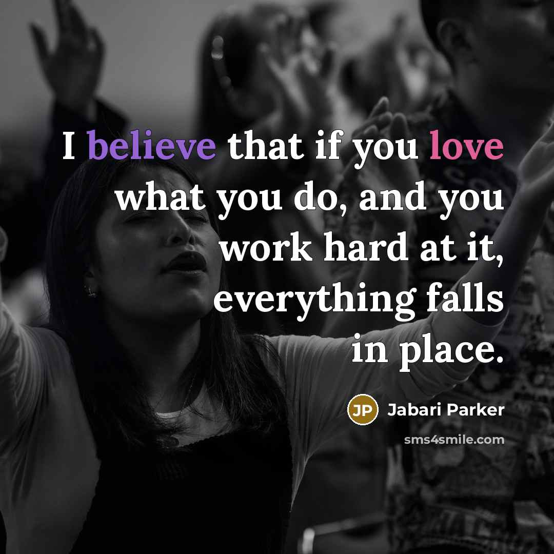 “I believe that if you love what you do, and…” quote by Jabari Parker