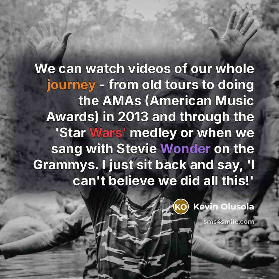 “We can watch videos of our whole journey - from…” quote by Kevin Olusola