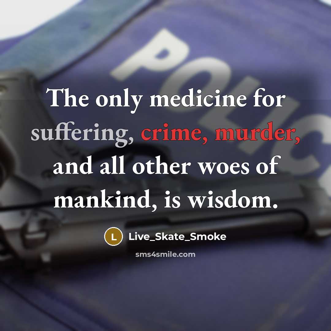 “The only medicine for suffering, crime, murder, and all other…” quote by Live_Skate_Smoke