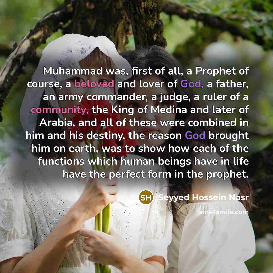 “Muhammad was, first of all, a Prophet of course, a…” quote by Seyyed Hossein Nasr