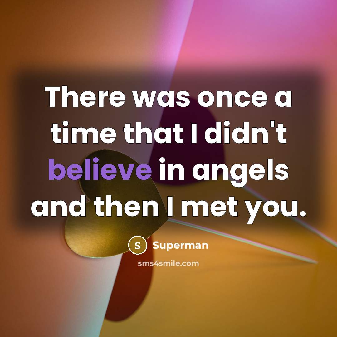 “There was once a time that I didn't believe in…” quote by Superman