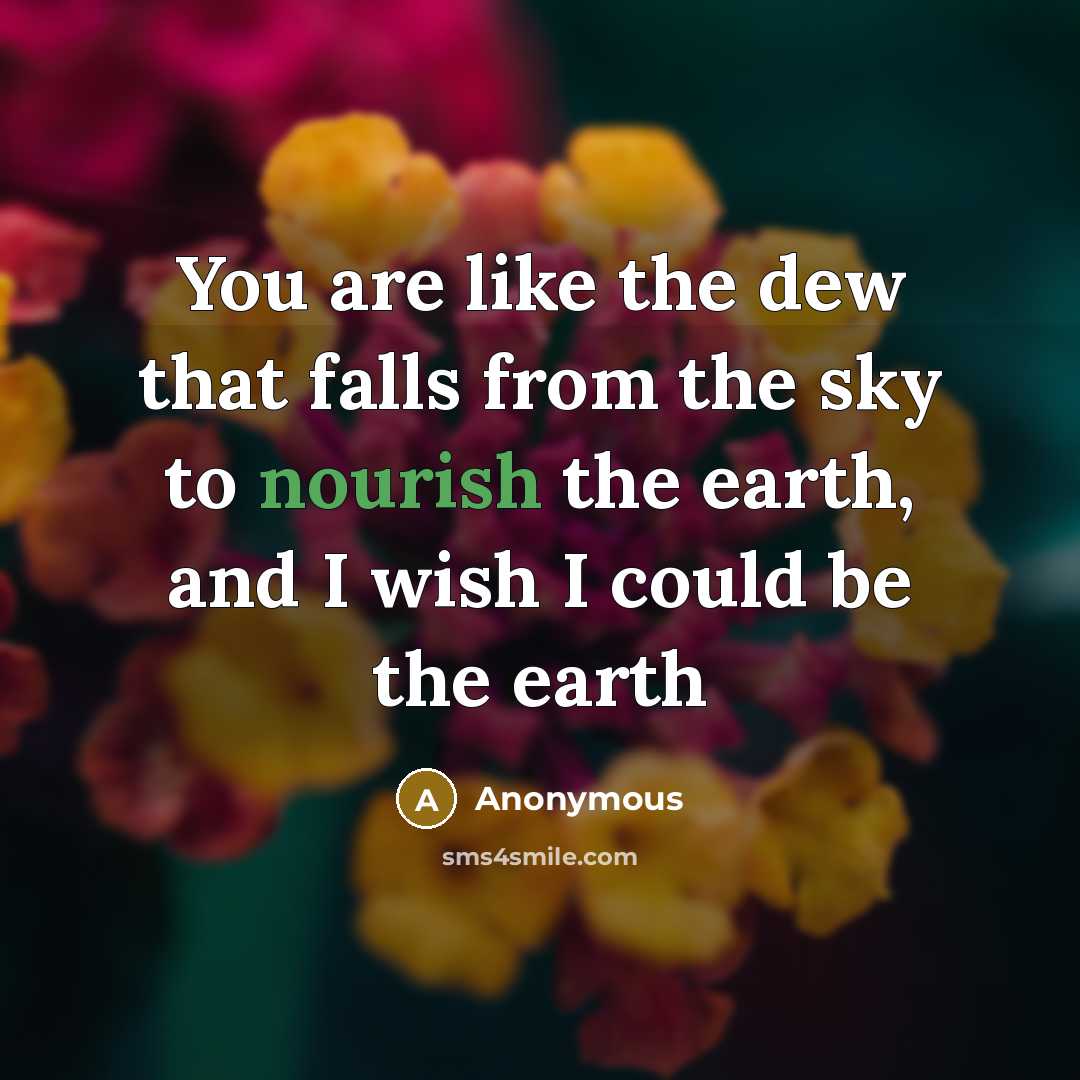 “You are like the dew that falls from the sky…” quote by Anonymous