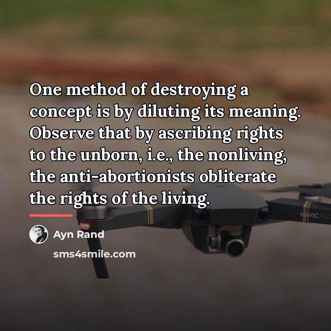 “One method of destroying a concept is by diluting its…” quote by Ayn Rand