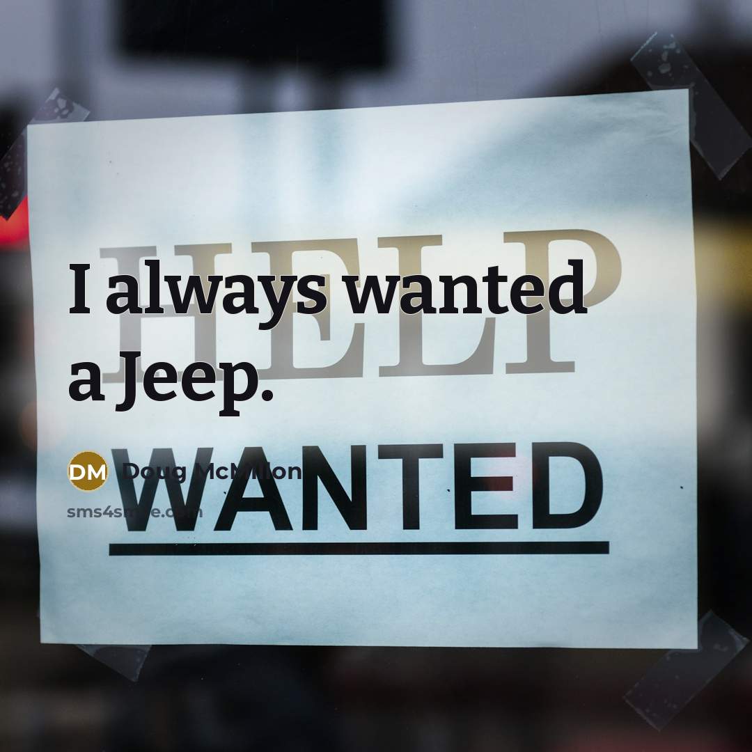“I always wanted a Jeep.…” quote by Doug McMillon