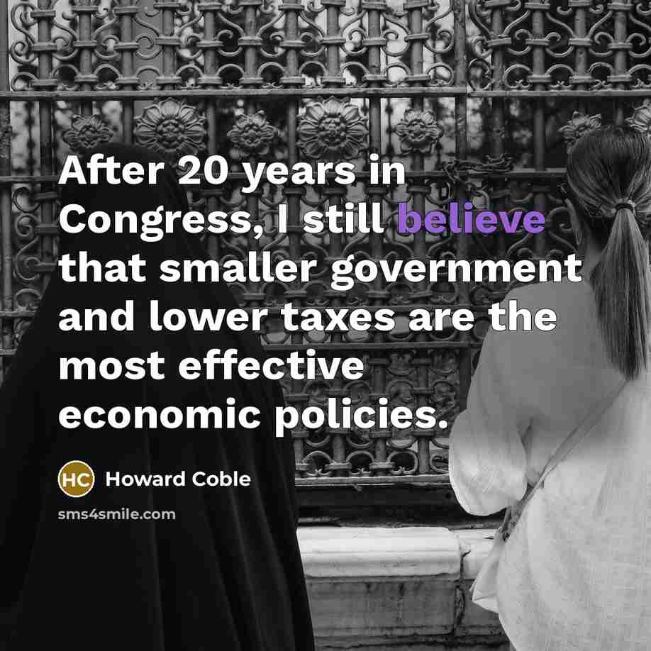 “After 20 years in Congress, I still believe that smaller…” quote by Howard Coble