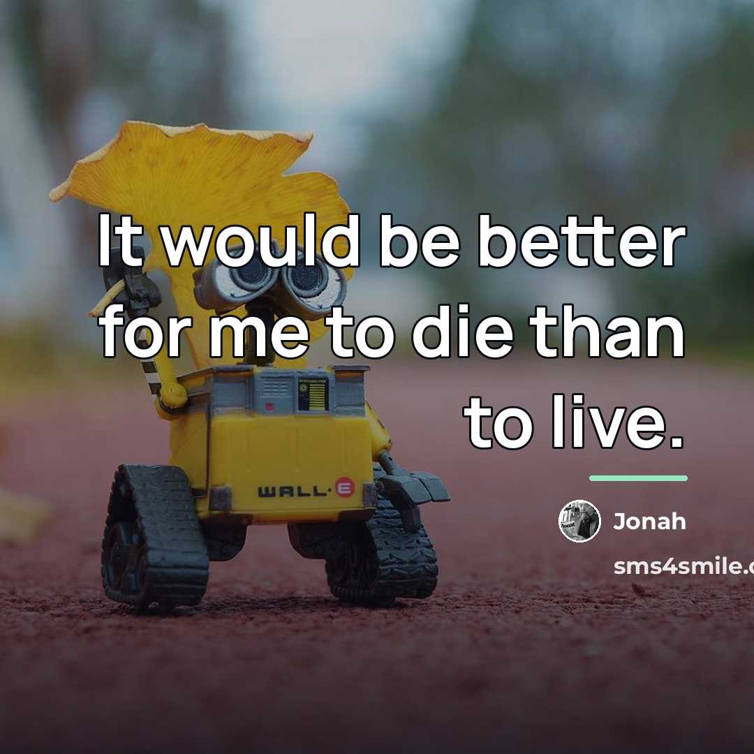“It would be better for me to die than to…” quote by Jonah