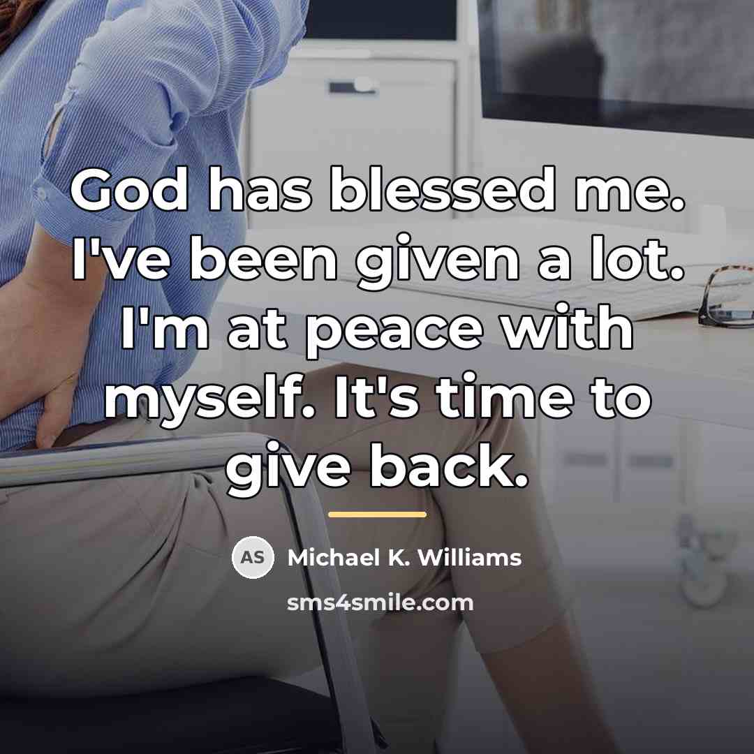 “God has blessed me. I've been given a lot. I'm…” quote by Michael K. Williams