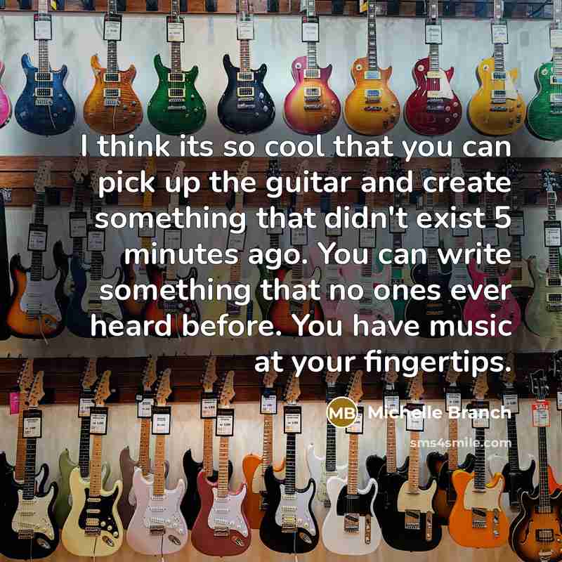 “I think its so cool that you can pick up…” quote by Michelle Branch