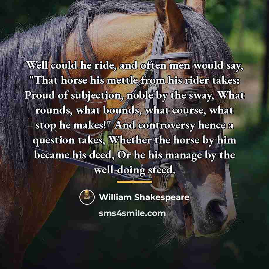 “Well could he ride, and often men would say, "That…” quote by William Shakespeare