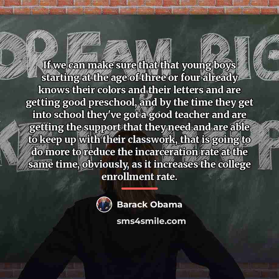 “If we can make sure that that young boys starting…” quote by Barack Obama