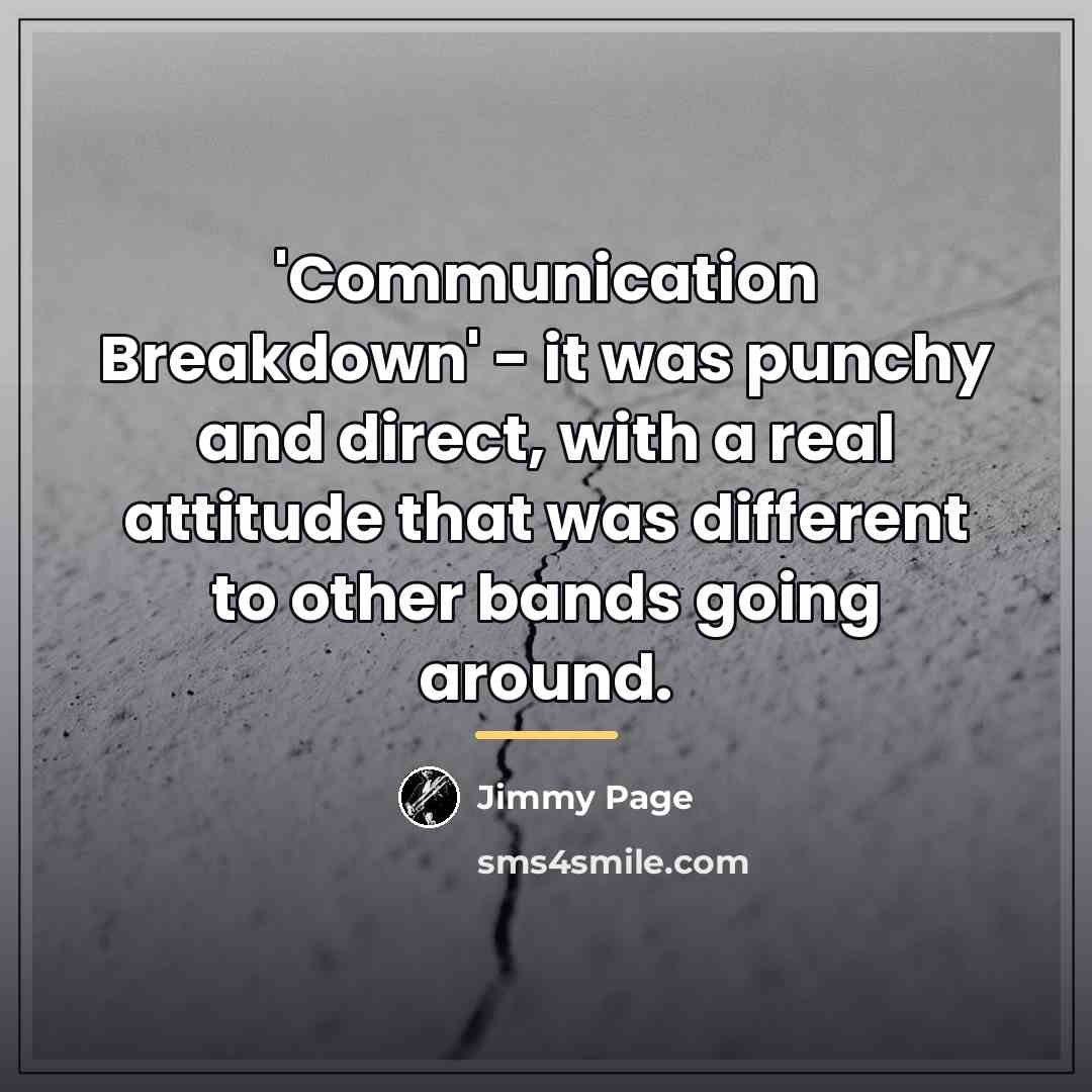 “'Communication Breakdown' - it was punchy and direct, with a…” quote by Jimmy Page