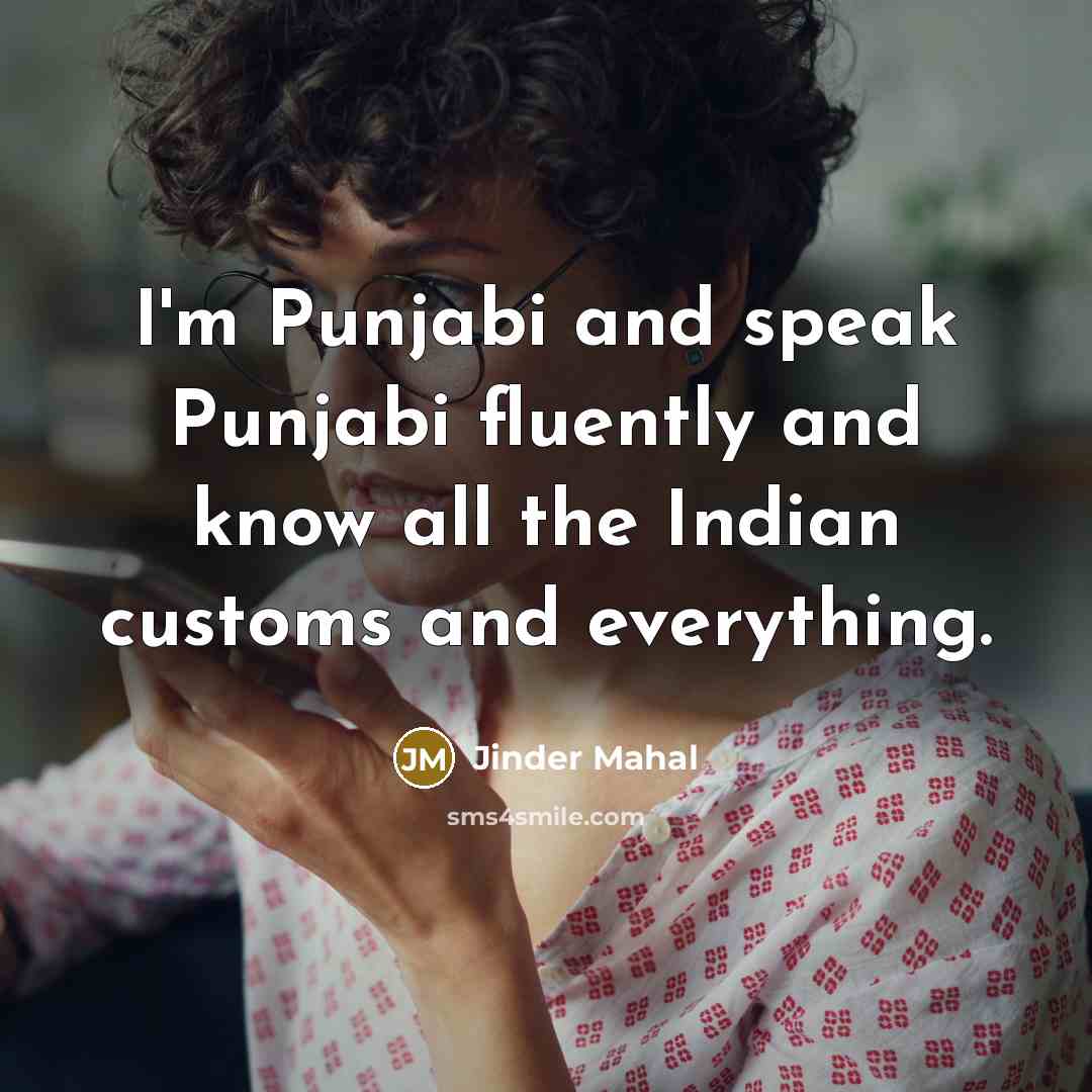“I'm Punjabi and speak Punjabi fluently and know all the…” quote by Jinder Mahal