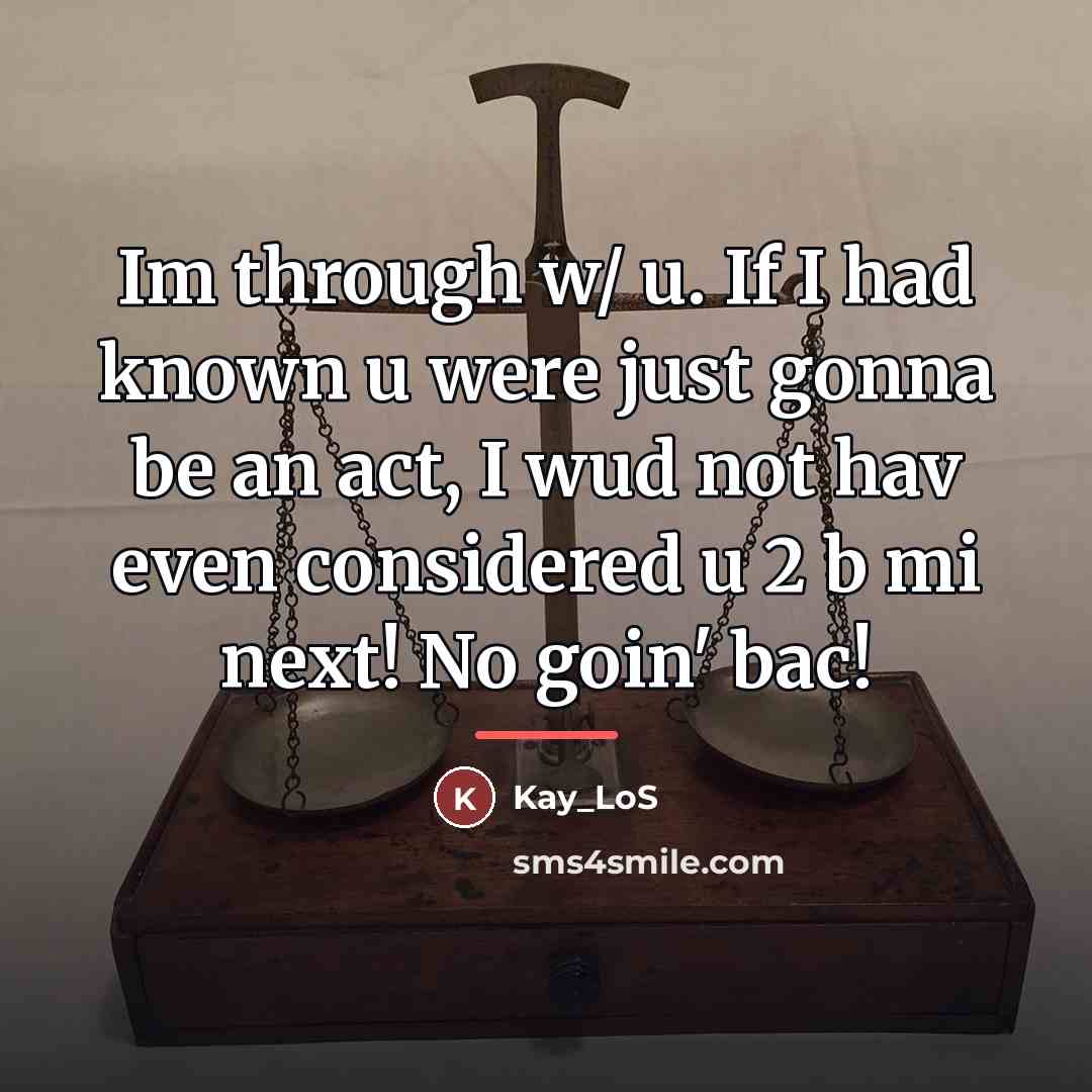 “Im through w/ u. If I had known u were…” quote by Kay_Los