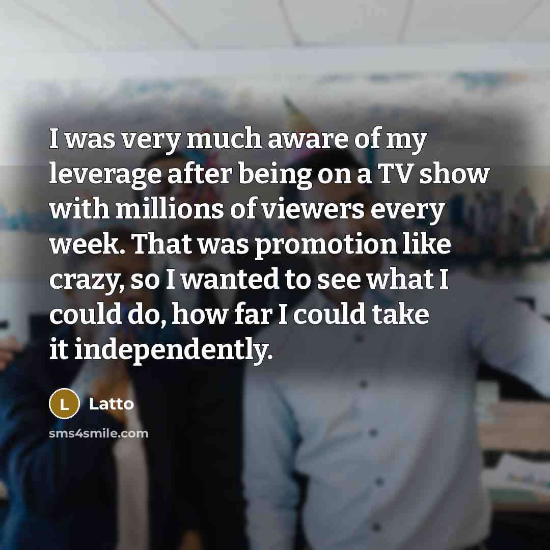“I was very much aware of my leverage after being…” quote by Latto