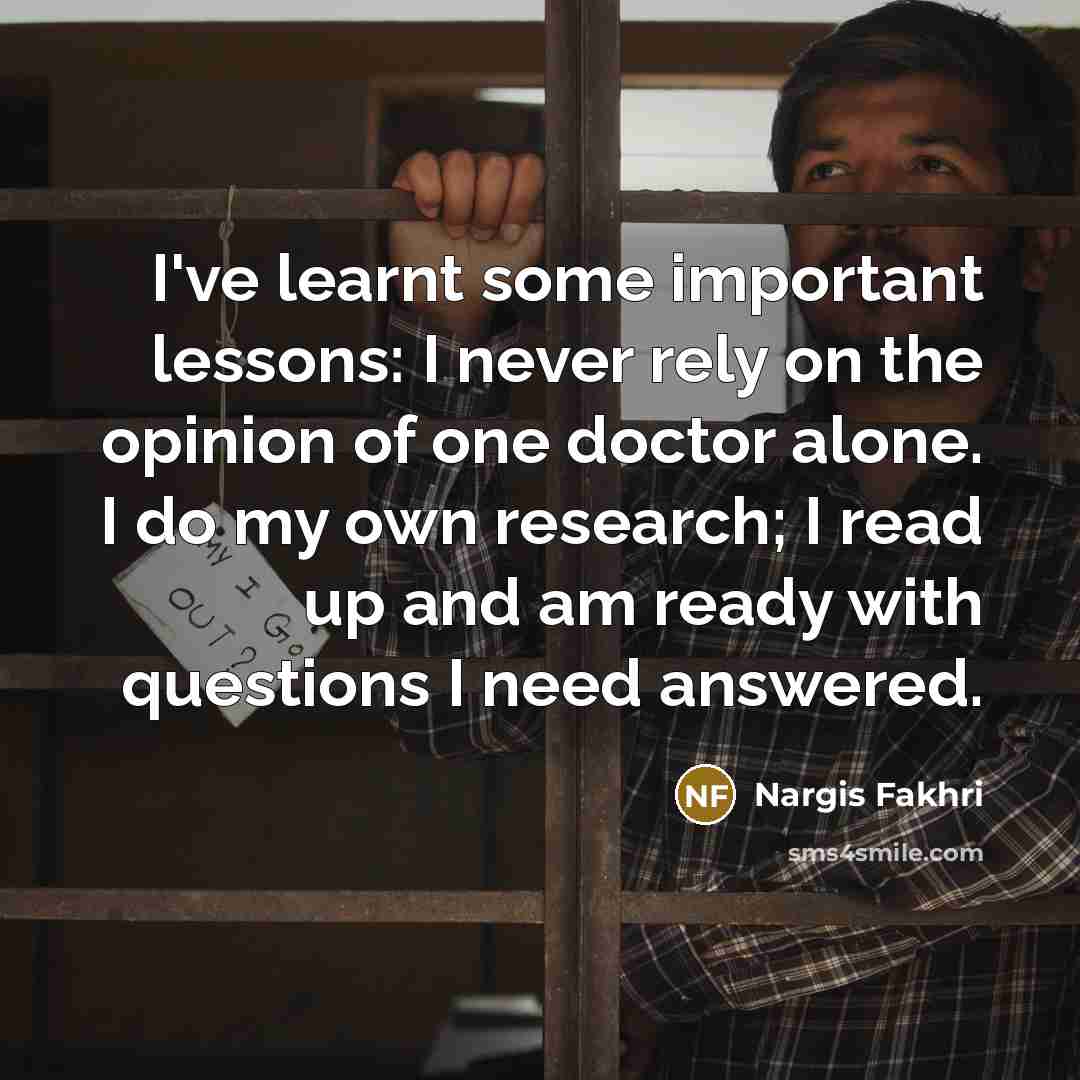“I've learnt some important lessons: I never rely on the…” quote by Nargis Fakhri