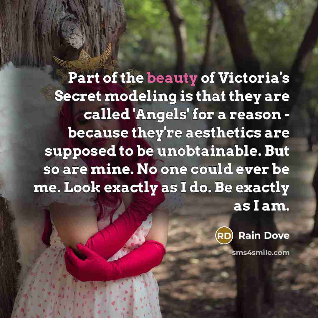 “Part of the beauty of Victoria's Secret modeling is that…” quote by Rain Dove