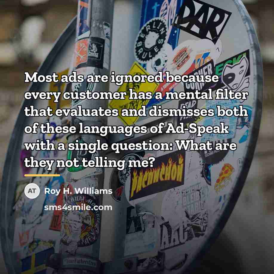 “Most ads are ignored because every customer has a mental…” quote by Roy H. Williams