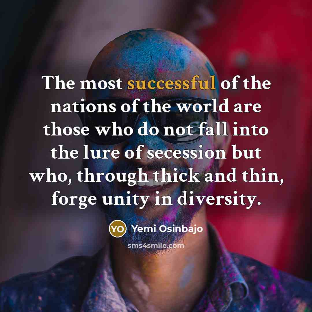 “The most successful of the nations of the world are…” quote by Yemi Osinbajo