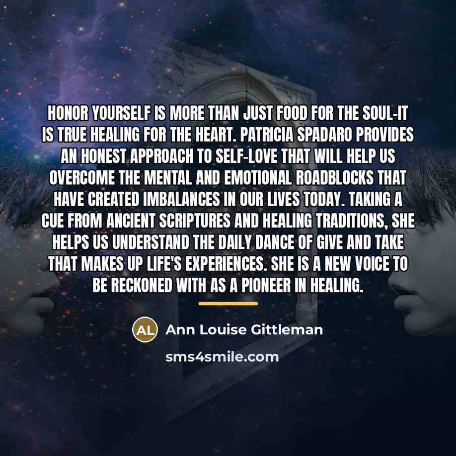 “Honor Yourself is more than just food for the soul-it…” quote by Ann Louise Gittleman