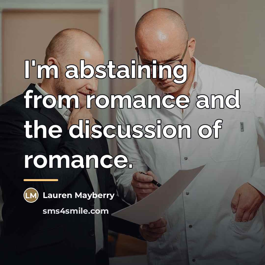 “I'm abstaining from romance and the discussion of romance.…” quote by Lauren Mayberry