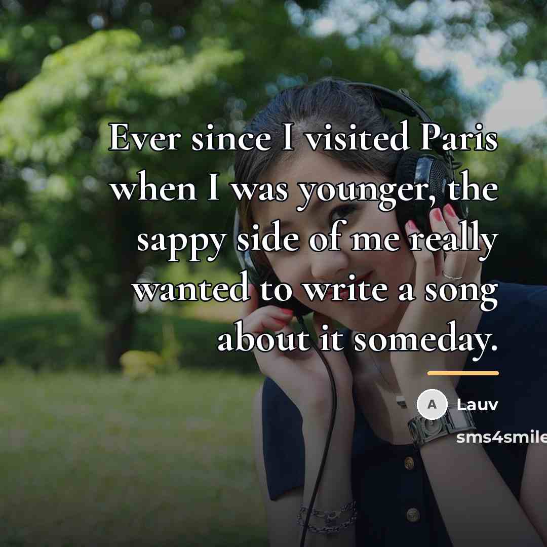 “Ever since I visited Paris when I was younger, the…” quote by Lauv