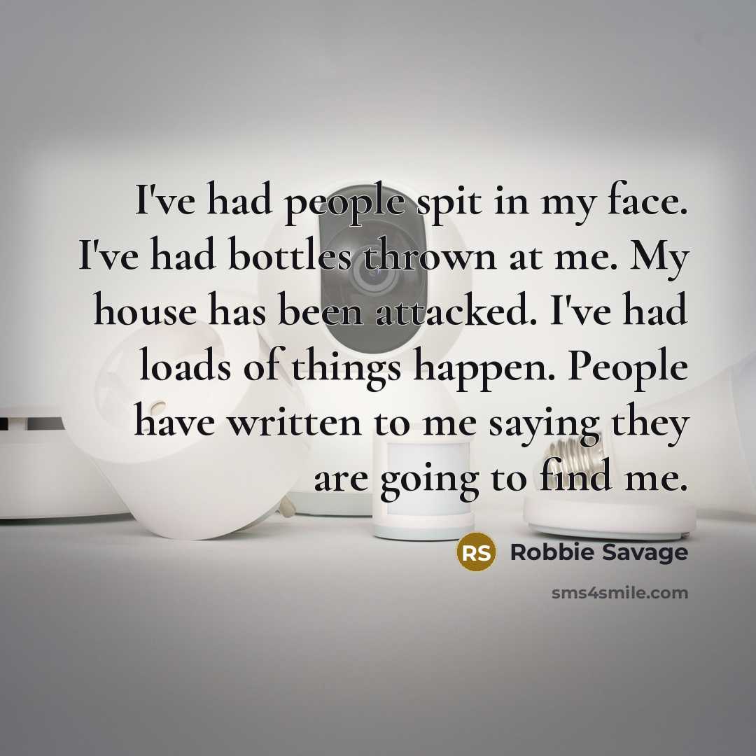 “I've had people spit in my face. I've had bottles…” quote by Robbie Savage