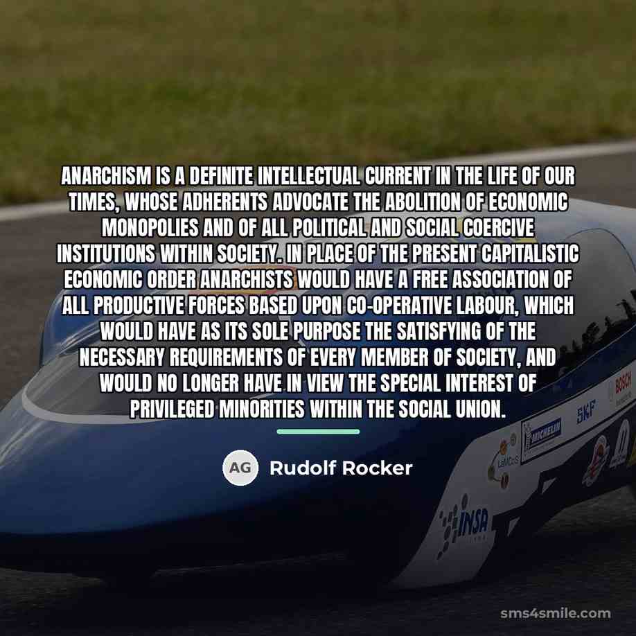 “Anarchism is a definite intellectual current in the life of…” quote by Rudolf Rocker