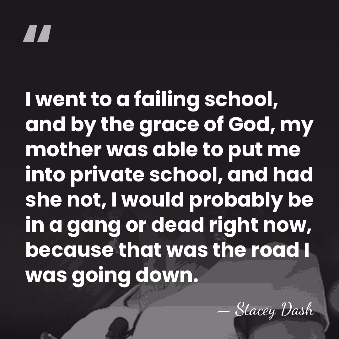 I went to a failing school, and by the grace of God,&hellip; - Stacey Dash