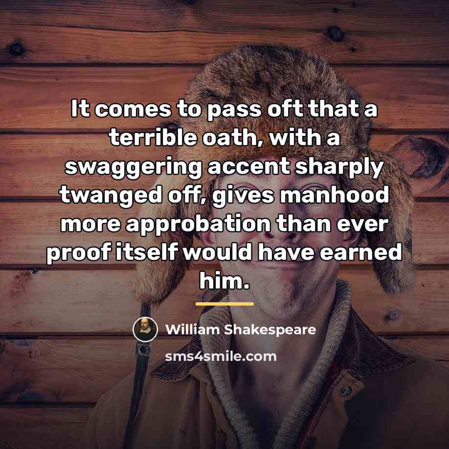 “It comes to pass oft that a terrible oath, with…” quote by William Shakespeare