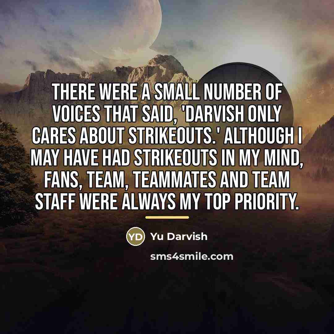 “There were a small number of voices that said, 'Darvish…” quote by Yu Darvish