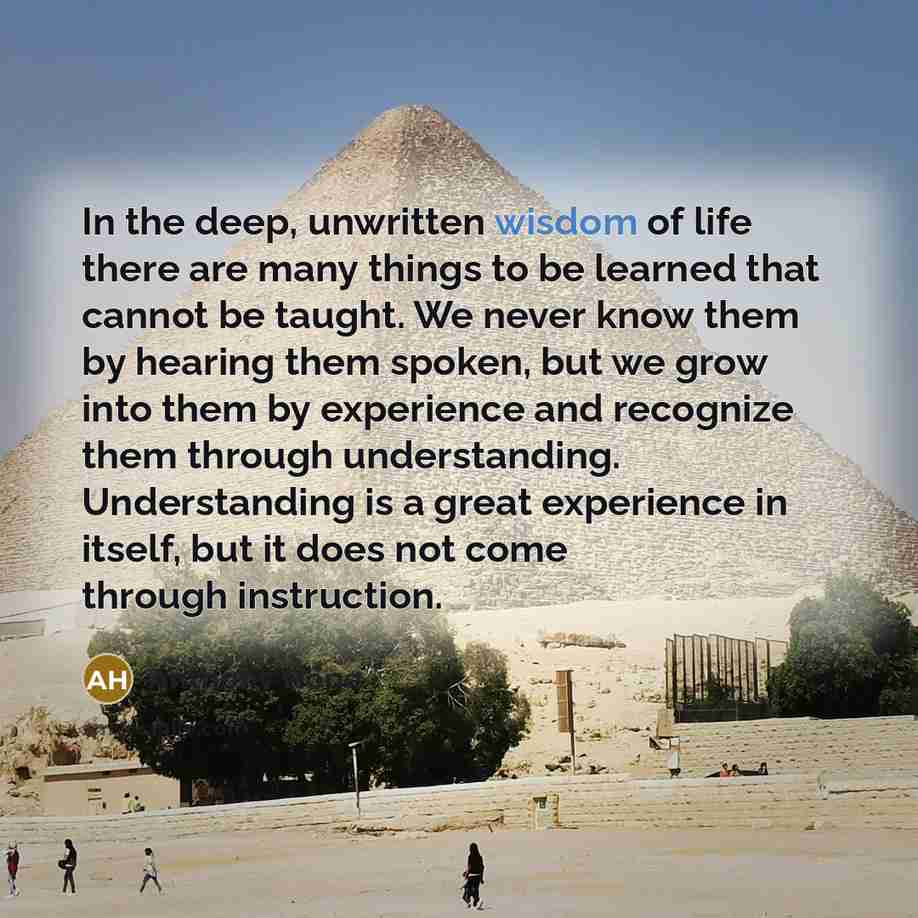 “In the deep, unwritten wisdom of life there are many…” quote by Anthony Hope