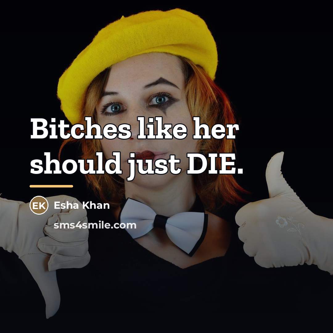 “Bitches like her should just DIE.…” quote by Esha Khan