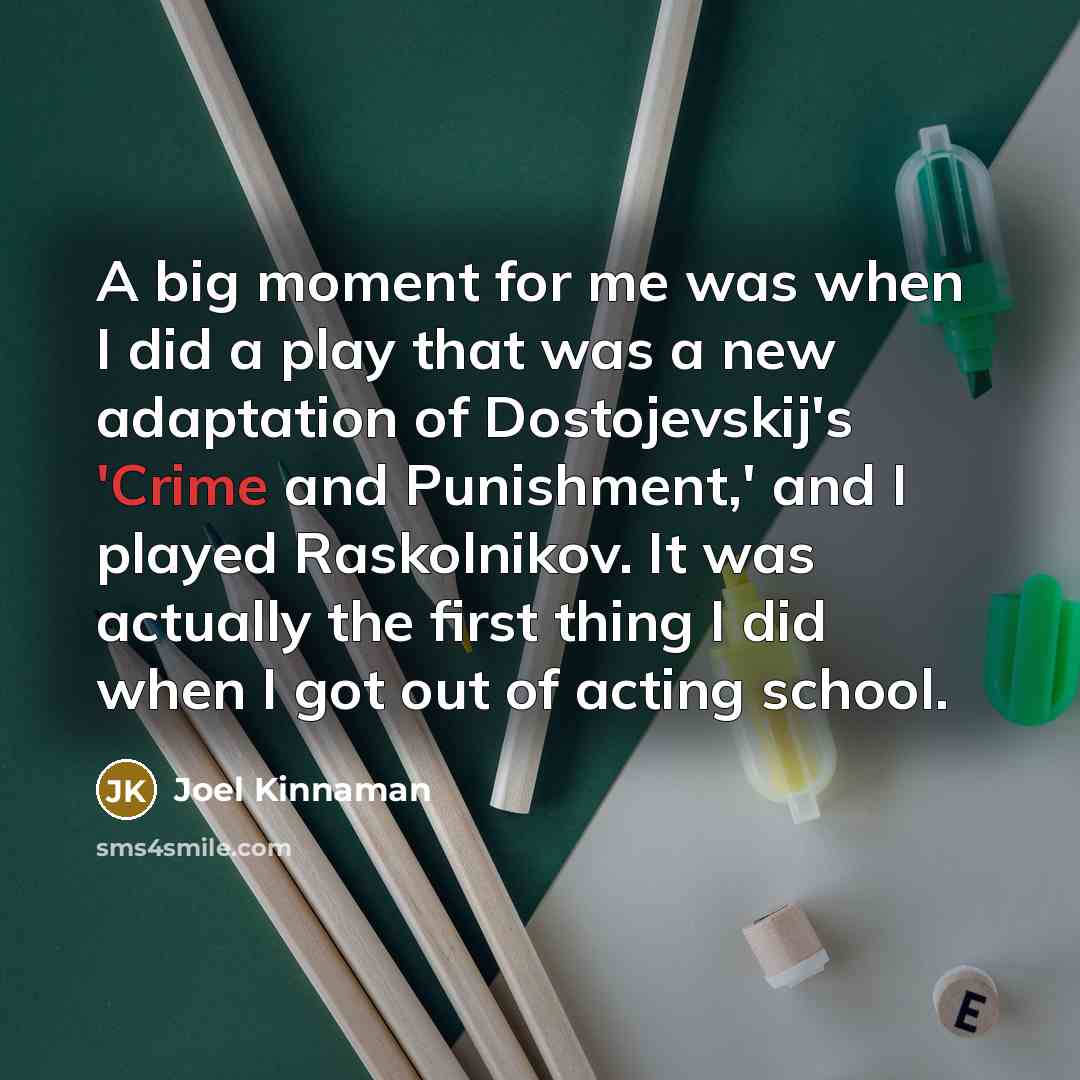 “A big moment for me was when I did a…” quote by Joel Kinnaman