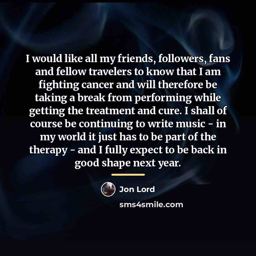 “I would like all my friends, followers, fans and fellow…” quote by Jon Lord