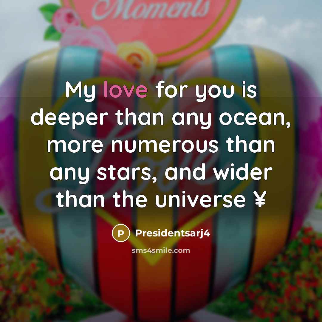 “My love for you is deeper than any ocean, more…” quote by Presidentsarj4