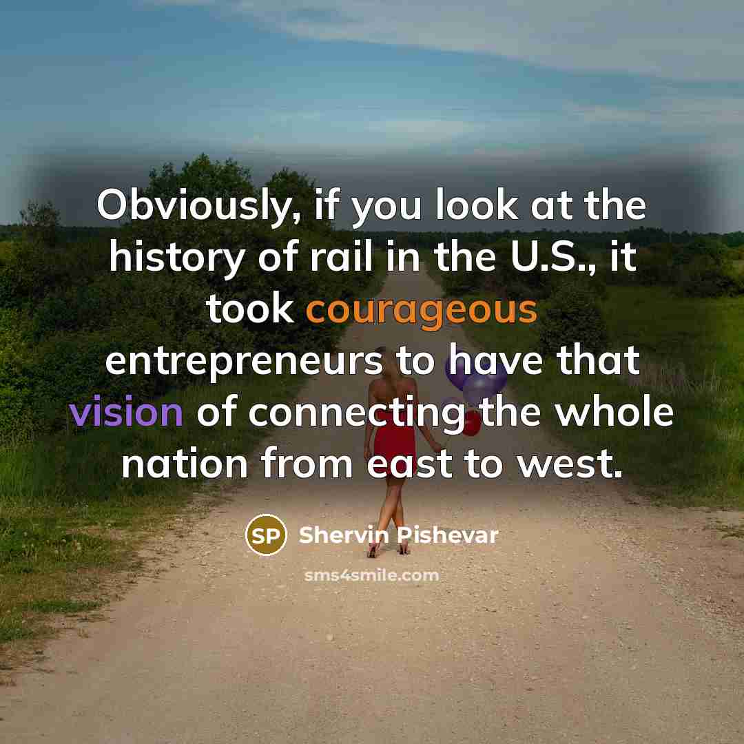 “Obviously, if you look at the history of rail in…” quote by Shervin Pishevar