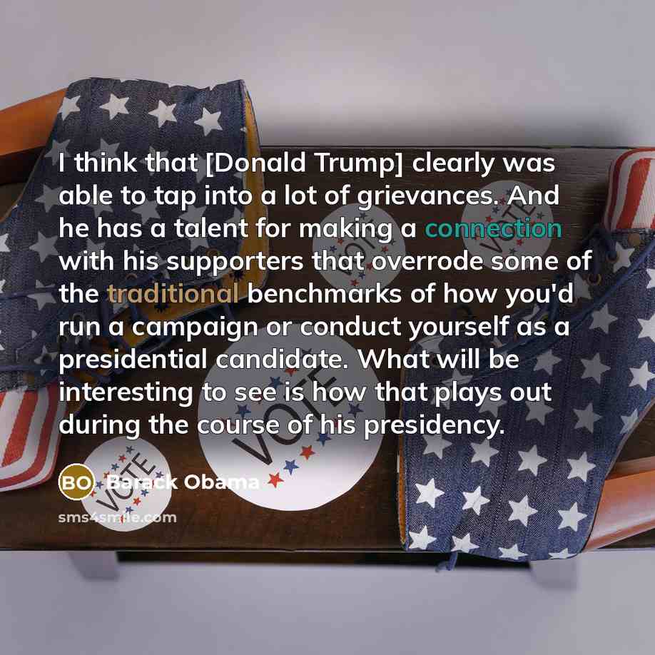 “I think that [Donald Trump] clearly was able to tap…” quote by Barack Obama
